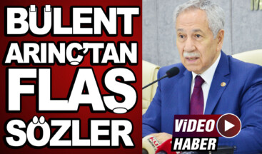 Bülent Arınç’tan çok konuşulacak açıklamalar!