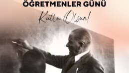 ”ÖĞRETMENLER GÜNÜ KUTLU OLSUN”