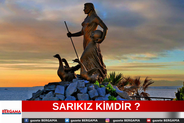 SARIKIZ KİMDİR ?