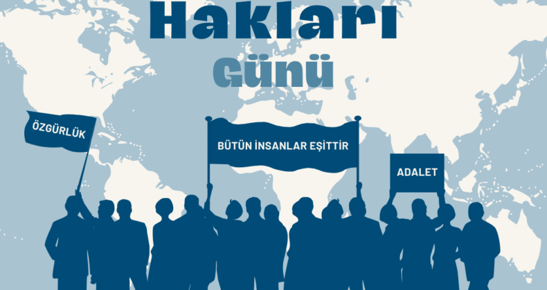 10 ARALIK DÜNYA İNSAN HAKLARI GÜNÜ