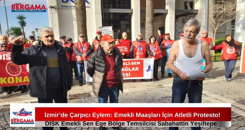 İzmir’de Çarpıcı Eylem: Emekli Maaşları İçin Atletli Protesto!