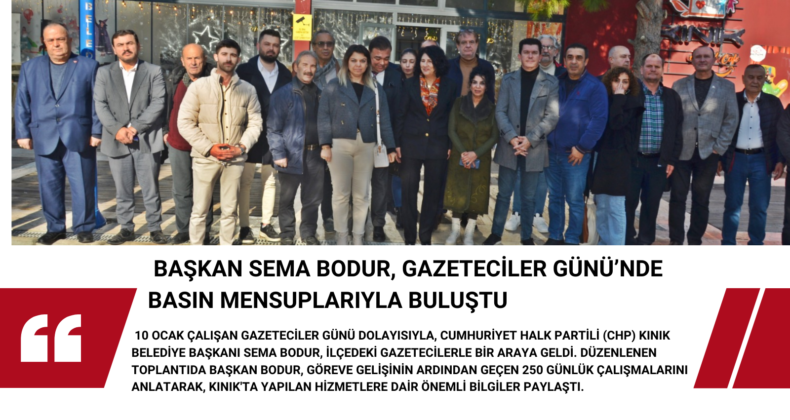 Başkan Sema Bodur, Gazeteciler Günü’nde Basın Mensuplarıyla Buluştu