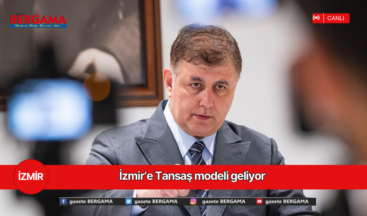 İzmir’e Tansaş modeli geliyor