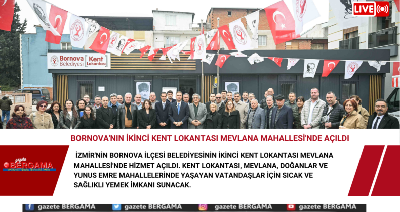 Bornova’da ikinci Kent Lokantası Mevlana Mahallesi’nde açıldı