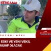 3 BİN 600 ESKİ VE YENİ VEKİL CEZADAN MUAF OLACAK